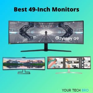 Best 49-inch Monitors